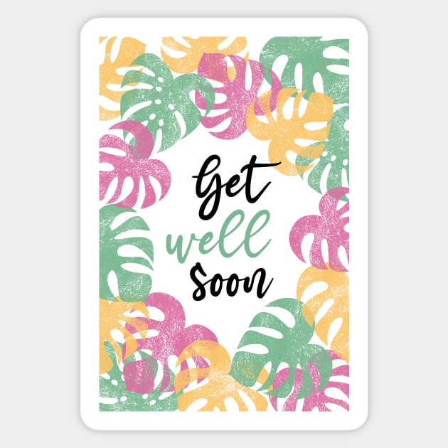 Get well soon - Monstera Leaves Pink Sticker by Pinkdeer